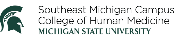 Southeast Michigan Campus College of Human Medicine Michigan State University